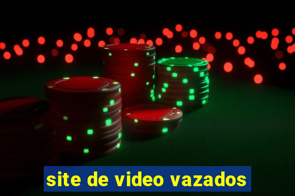 site de video vazados