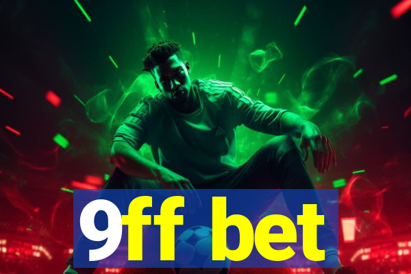 9ff bet