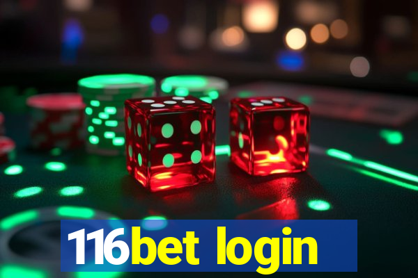 116bet login