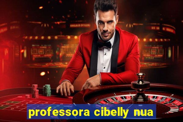 professora cibelly nua