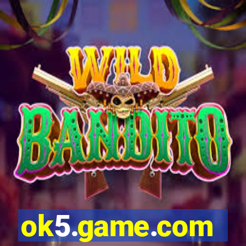 ok5.game.com