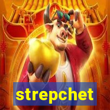 strepchet