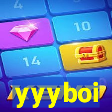 yyyboi