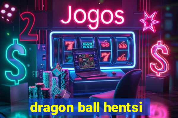 dragon ball hentsi