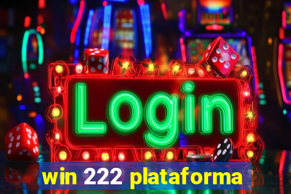 win 222 plataforma