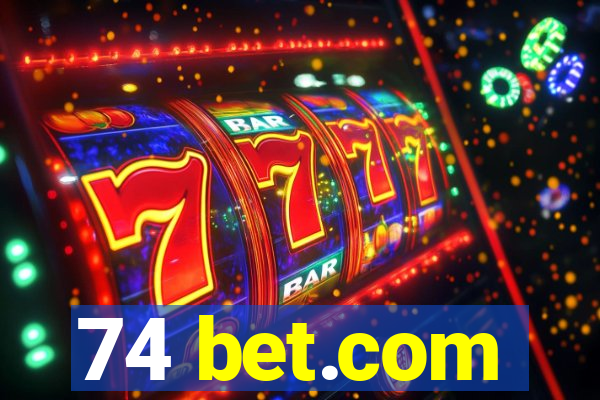 74 bet.com