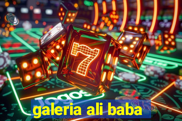 galeria ali baba