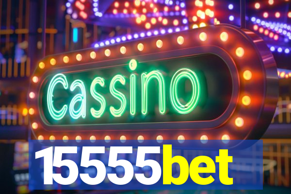 15555bet