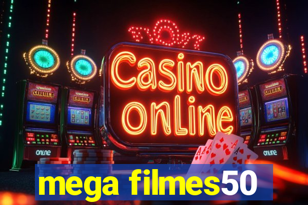 mega filmes50