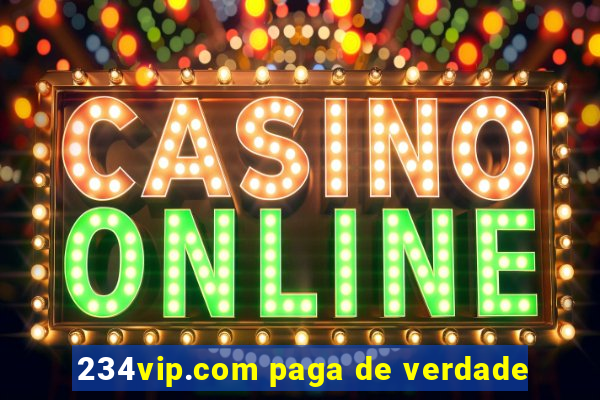 234vip.com paga de verdade
