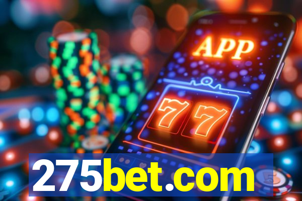 275bet.com