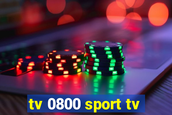 tv 0800 sport tv