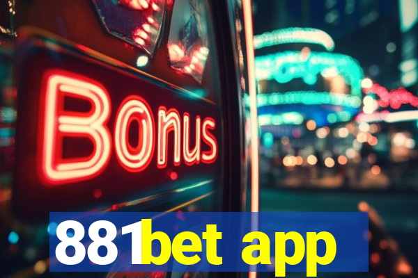 881bet app