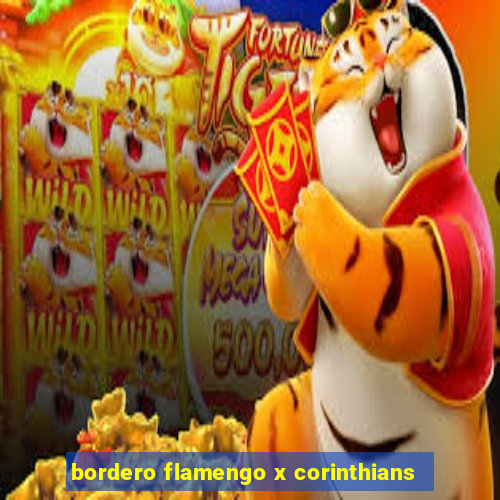 bordero flamengo x corinthians