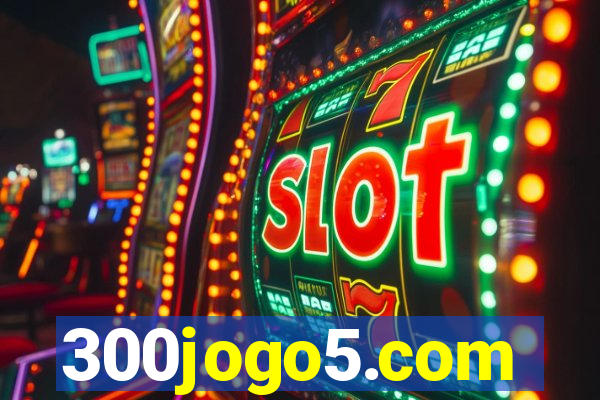 300jogo5.com