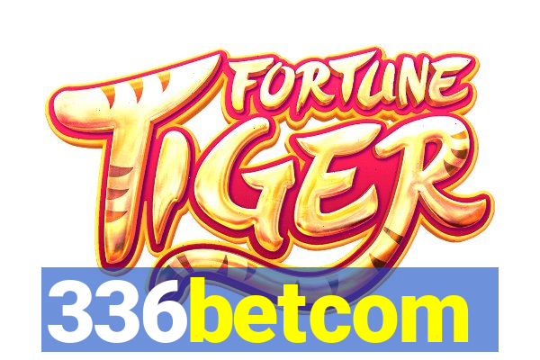336betcom