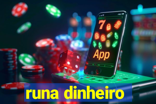 runa dinheiro