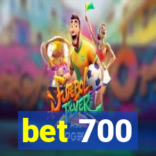bet 700