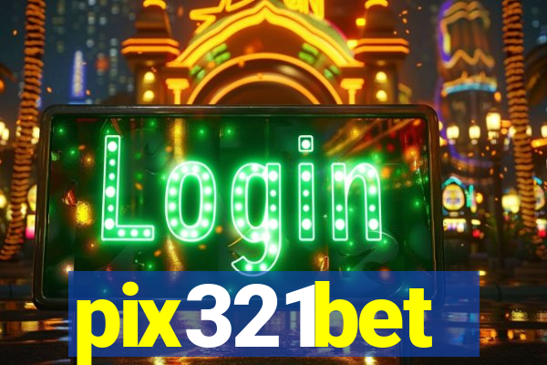 pix321bet