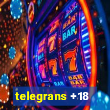 telegrans +18