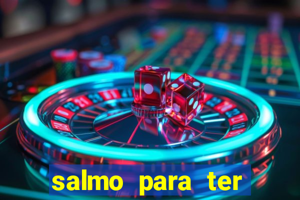 salmo para ter sorte em tudo