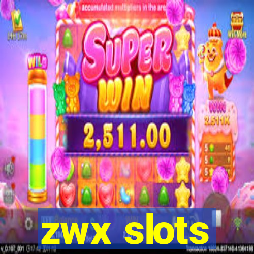 zwx slots