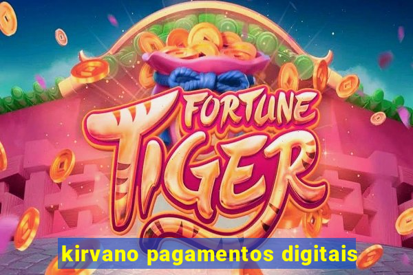 kirvano pagamentos digitais