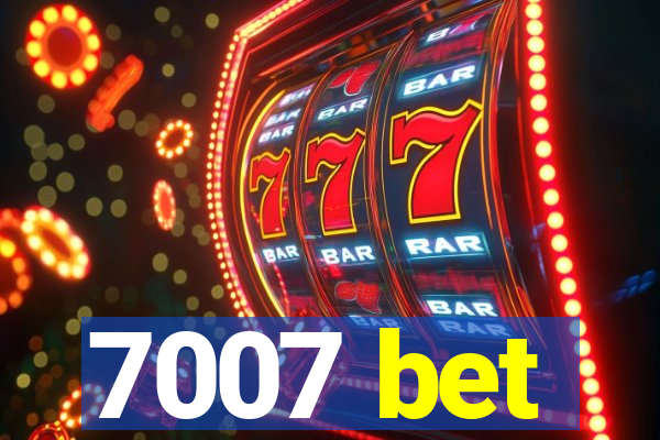 7007 bet