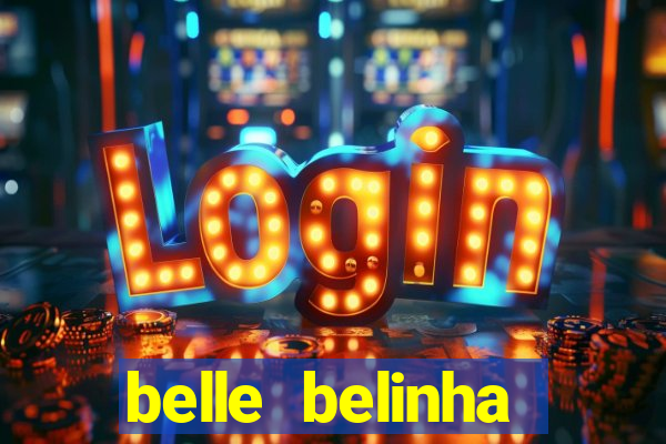 belle belinha videos vazados