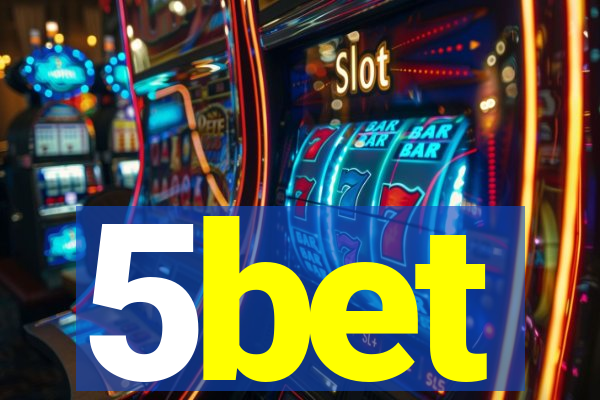 5bet