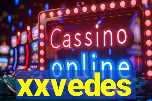 xxvedes