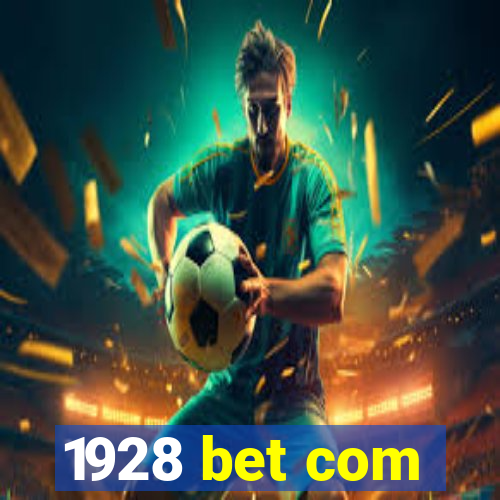 1928 bet com