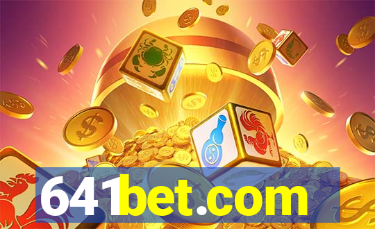 641bet.com