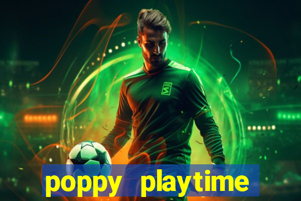 poppy playtime chapter 3 beta