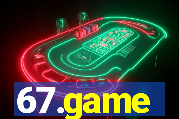 67.game