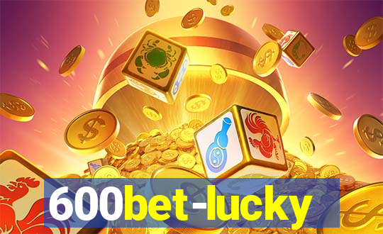 600bet-lucky
