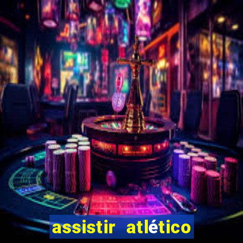 assistir atlético mg x botafogo