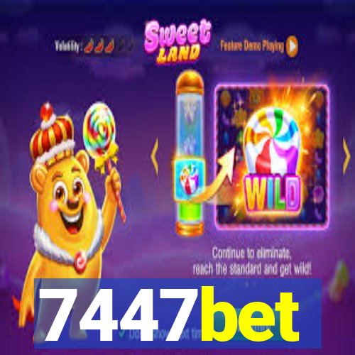 7447bet