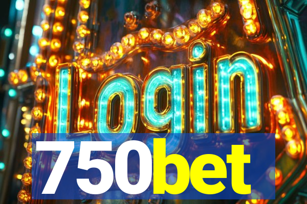 750bet
