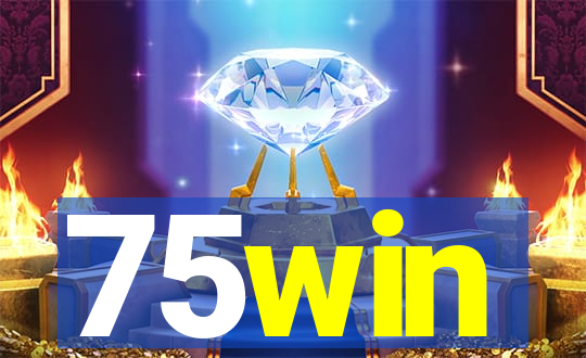 75win