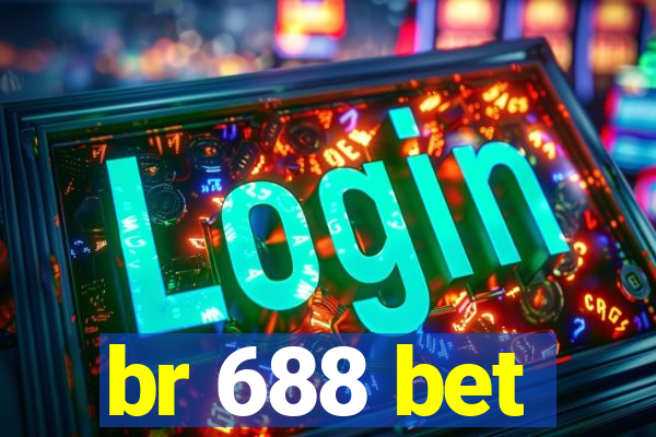 br 688 bet