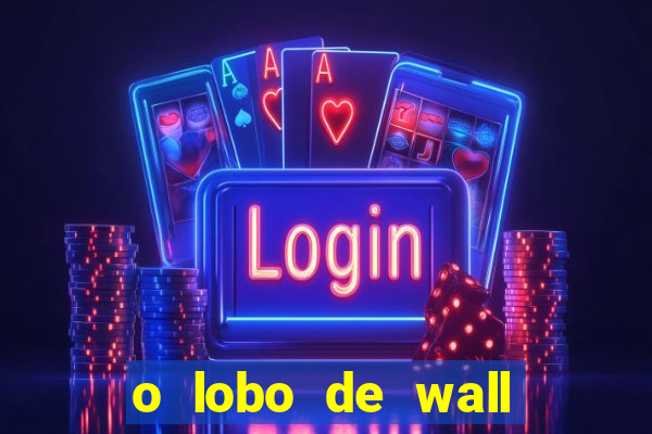 o lobo de wall street megaflix