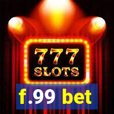 f.99 bet
