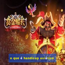 o que é handicap asiático