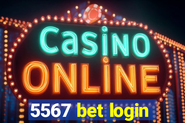 5567 bet login