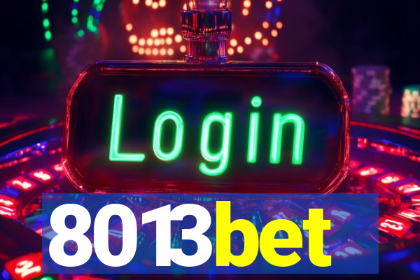 8013bet