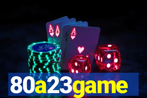 80a23game
