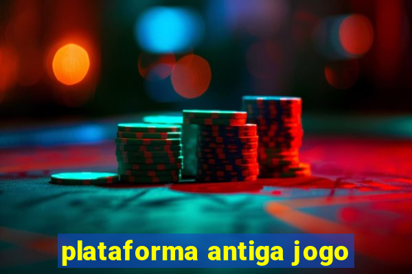 plataforma antiga jogo