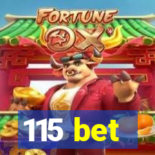 115 bet