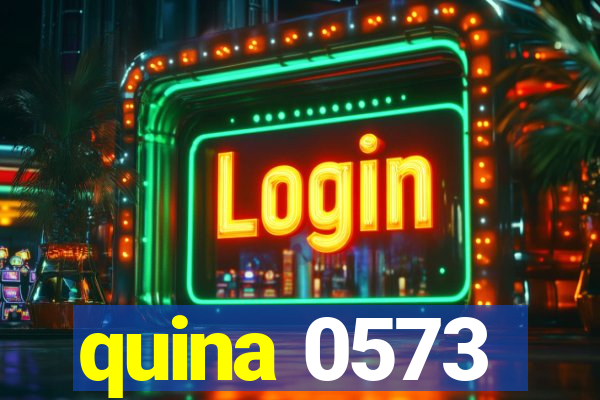 quina 0573